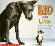 Cover of: Big and Little (My First Library) by Samantha Berger, Pamela Chanko