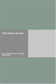 Cover of: The Pawns Count by Edward Phillips Oppenheim