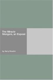 Cover of: The Miracle Mongers, an Exposé