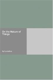 Cover of: On the Nature of Things by Titus Lucretius Carus