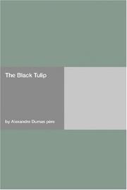 Cover of: The Black Tulip by Alexandre Dumas