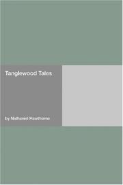Cover of: Tanglewood Tales by Nathaniel Hawthorne