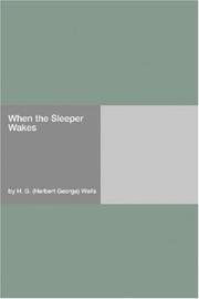 Cover of: When the Sleeper Wakes by H. G. Wells