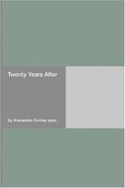 Cover of: Twenty Years After by Alexandre Dumas