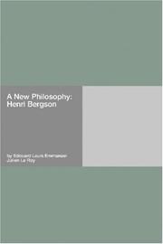 Cover of: A New Philosophy by Edouard Louis Emmanuel Julien Le Roy