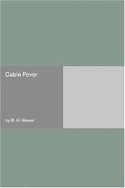 Cover of: Cabin Fever by Bertha Muzzy Bower