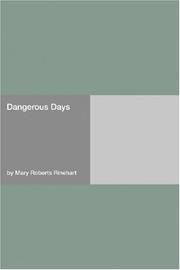 Cover of: Dangerous Days by Mary Roberts Rinehart