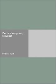 Derrick Vaughan  Novelist by Edna Lyall