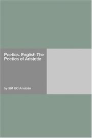 Cover of: Poetics. English The Poetics of Aristotle by Aristotle