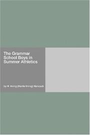 Cover of: The Grammar School Boys in Summer Athletics | H. Irving (Harrie Irving) Hancock