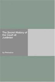 Cover of: The Secret History of the Court of Justinian by Procopius