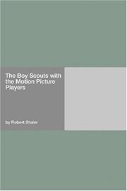 Cover of: The Boy Scouts with the Motion Picture Players by Robert Shaler