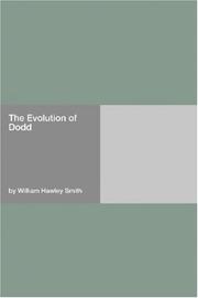 Cover of: The Evolution of Dodd | William Hawley Smith