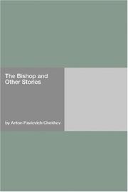 Cover of: The Bishop and Other Stories by Антон Павлович Чехов