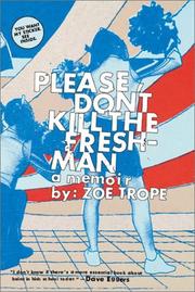 Cover of: Please don't kill the freshman: a memoir