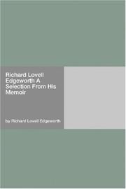 Cover of: Richard Lovell Edgeworth A Selection From His Memoir