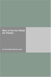 Cover of: Man in the Iron Mask (an Essay) by Alexandre Dumas