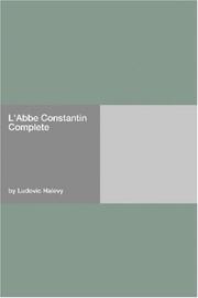 Cover of: L'Abbe Constantin  Complete by Ludovic Halévy