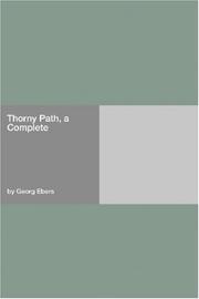 Cover of: Thorny Path, a  Complete by Georg Ebers