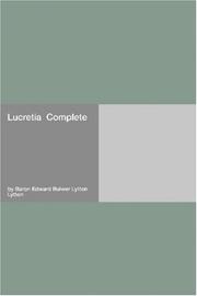 Cover of: Lucretia  Complete | Edward Bulwer Lytton