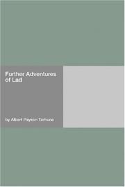 Cover of: Further Adventures of Lad by Albert Payson Terhune, Albert Payson Terhune