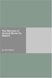 Cover of: The Memoirs of General Baron De Marbot