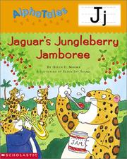 Cover of: Alpha Tales (Letter J: Jaguar¹s Jamboree) (Grades PreK-1)