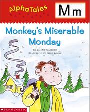 Cover of: Alpha Tales (Letter M: Monkey¹s Miserable Monday) (Grades PreK-1)
