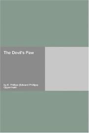 Cover of: The Devil's Paw by Edward Phillips Oppenheim, Edward Phillips Oppenheim