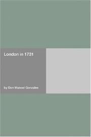 Cover of: London in 1731 | Don Manoel Gonzales