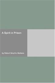 Cover of: A Spirit in Prison by Robert Smythe Hichens