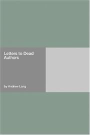 Cover of: Letters to Dead Authors | Andrew Lang