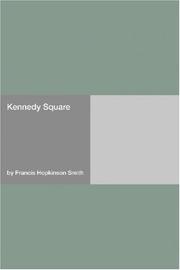 Cover of: Kennedy Square by Francis Hopkinson Smith