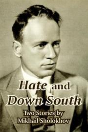 Cover of: Hate And Down South by Mikhail Aleksandrovich Sholokhov