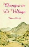 Cover of: Changes In Li Village by Chao Shu-li, Zhao Shuli