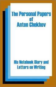 Cover of: The Personal Papers of Anton Chekhov | РђРЅС‚РѕРЅ РџР°РІР»РѕРІРёС‡ Р§РµС…РѕРІ