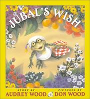 Jubal's wish by Audrey Wood