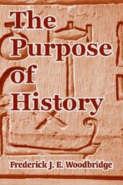 Cover of: The Purpose Of History