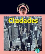 Cover of: Abre Los Ojos y Aprende (EyeOpeners) - Ciudades (Cities) (Abre Los Ojos y Aprende (EyeOpeners))