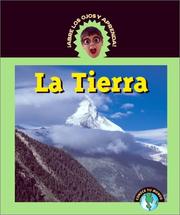 Cover of: Abre Los Ojos y Aprende (EyeOpeners) - La Tierra (Land) (Abre Los Ojos y Aprende (EyeOpeners))