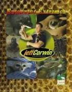Cover of: The Jeff Corwin Experience - Spanish - Encuentros Extremos (The Jeff Corwin Experience - Spanish)