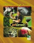 Cover of: The Jeff Corwin Experience - Spanish - Dentro De La Amazonia Salvaje (The Jeff Corwin Experience - Spanish)
