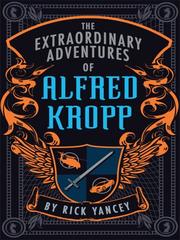 Cover of: The Extraordinary Adventures of Alfred Kropp
