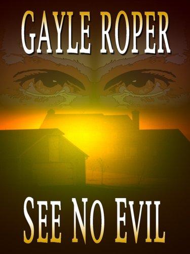 See No Evil by Gayle G. Roper
