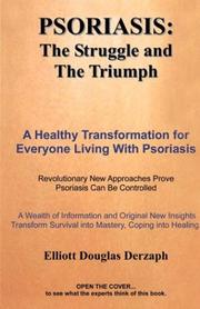 Cover of: Psoriasis: The Struggle and the Triumph:  A Healthy Transformation for Everyone Living with Psoriasis
