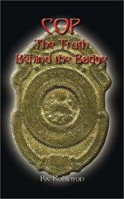 Cover of: Cop: The Truth Behind the Badge