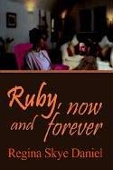Cover of: Ruby, Now and Forever