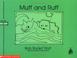 Cover of: Muff and Ruff (Bob Books First!, Level A, Set 1, Book 8))