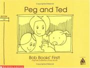 Cover of: Peg and Ted (Bob Books First!, Level A, Set 1, Book 10)) by 