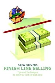 Cover of: Finish Line Selling: Tips and Techniques to Get You to the Finish Line